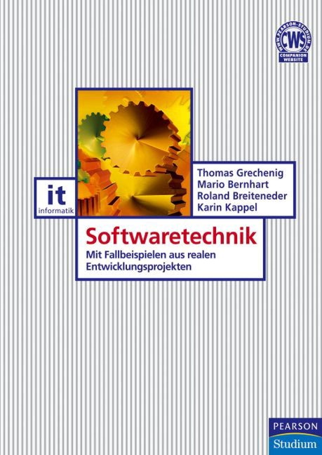 Softwaretechnik - Roland Breiteneder, Mario Bernhart, Thomas Grechenig, Karin Kappel