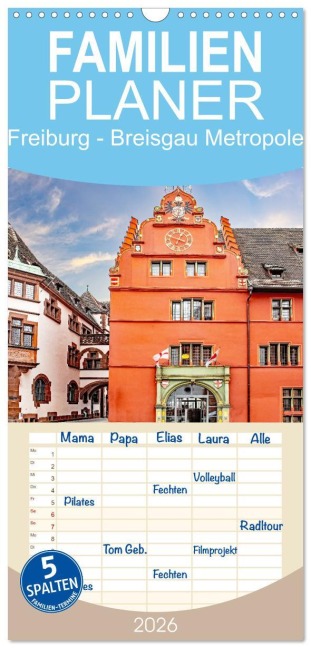 Familienplaner 2026 - Freiburg - Breisgau Metropole mit 5 Spalten (Wandkalender, 21 x 45 cm) CALVENDO - Nina Schwarze