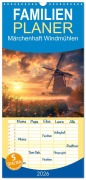 Familienplaner 2026 - Märchenhaft Windmühlen mit 5 Spalten (Wandkalender, 21 x 45 cm) CALVENDO - Steffen Gierok-Latniak