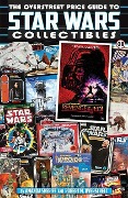The Overstreet Price Guide to Star Wars Collectibles - Amanda Sheriff, Robert M. Overstreet