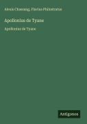Cover-Bild zum Titel 'Apollonius de Tyane' von 'Alexis Chassang, Flavius Philostratus'