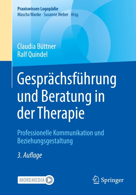 Gesprächsführung und Beratung in der Therapie - Claudia Büttner, Ralf Quindel