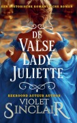 Cover-Bild zum Titel 'De Valse Lady Juliette' von 'Violet Sinclair'