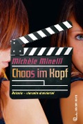Cover-Bild zum Titel 'Chaos im Kopf' von 'Michèle Minelli'