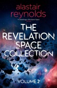 Cover-Bild zum Titel 'The Revelation Space Collection Volume 2' von 'Alastair Reynolds'