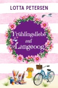 Cover-Bild zum Titel 'Frühlingsliebe auf Langeoog' von 'Lotta Petersen'