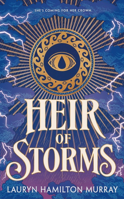 Heir of Storms - Lauryn Hamilton Murray