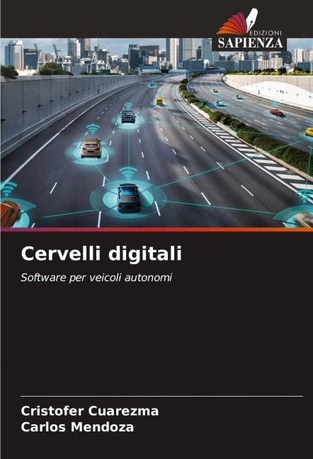 Cervelli digitali - Cristofer Cuarezma, Carlos Mendoza