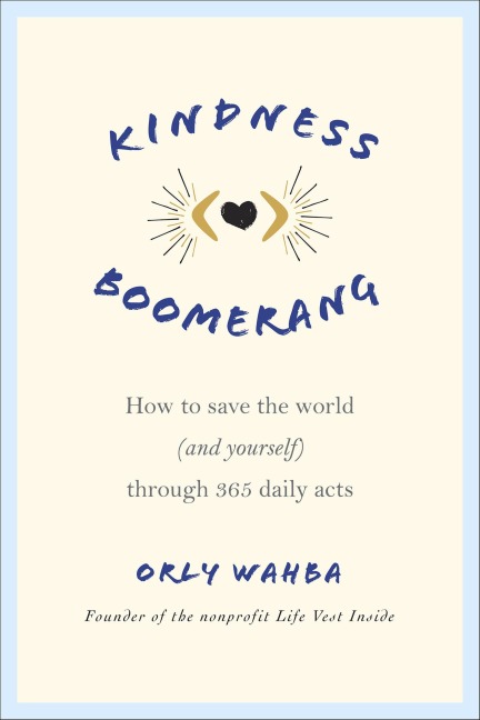 Kindness Boomerang - Orly Wahba