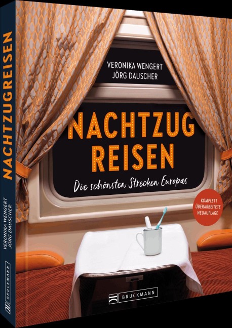 Nachtzugreisen - Veronika Wengert, Jörg Dauscher