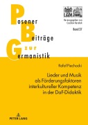 Cover-Bild zum Titel 'Lieder und Musik als Förderungsfaktoren interkultureller Kompetenz in der DaF-Didaktik' von 'Rafal Piechocki'
