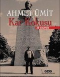Cover-Bild zum Titel 'Kar Kokusu - 25 Yasinda Numarali Özel Baski Ciltli' von 'Ahmet Ümit'