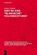 Cover-Bild zum Titel 'Gibt es eine "Slawische" Volksdichtung?' von 'Herbert Peukert'