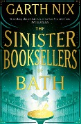 Cover-Bild zum Titel 'The Sinister Booksellers of Bath' von 'Garth Nix'