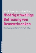 Niedrigschwellige Betreuung von Demenzkranken - 