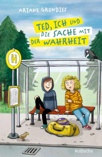 Ted, ich und die Sache mit der Wahrheit - Ariane Grundies