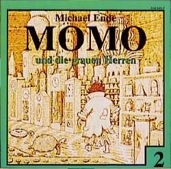 Momo 2 und die grauen Herren. CD - Michael Ende