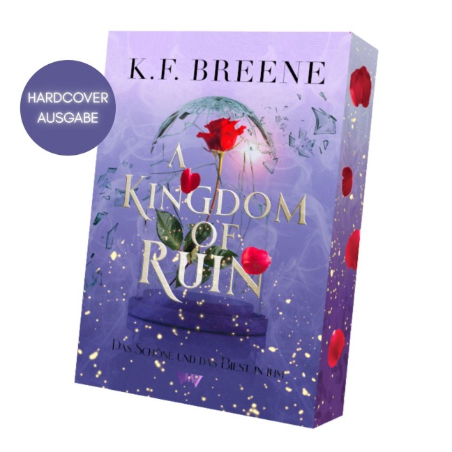 A Kingdom of Ruin - Spicy Enemies to Lovers Romantasy - K. F. Breene