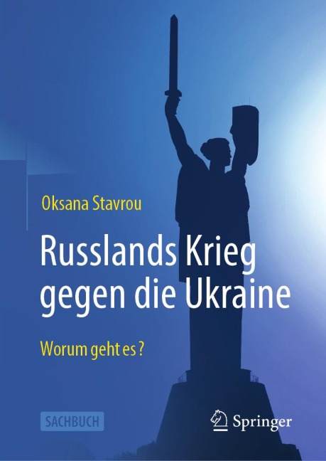 Russlands Krieg gegen die Ukraine - Oksana Stavrou