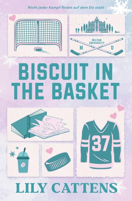 Biscuit in the Basket (Miltan University 1) - Lily Cattens