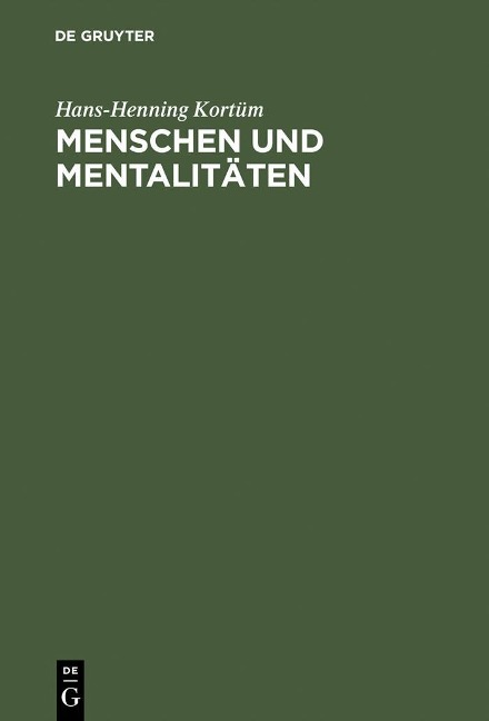 Menschen und Mentalitäten - Hans-Henning Kortüm