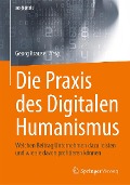 Cover-Bild zum Titel 'Die Praxis des Digitalen Humanismus' von ''
