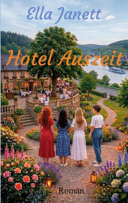 Hotel Auszeit - Ella Janett