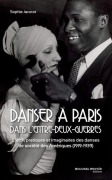 Cover-Bild zum Titel 'Danser à Paris dans l'entre-deux-guerres' von 'Sophie Jacotot'