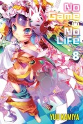 Cover-Bild zum Titel 'No Game No Life, Vol. 8 (Light Novel)' von 'Yuu Kamiya'