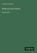 Cover-Bild zum Titel 'Briefe an seine Familie' von 'Theodor Fontane'