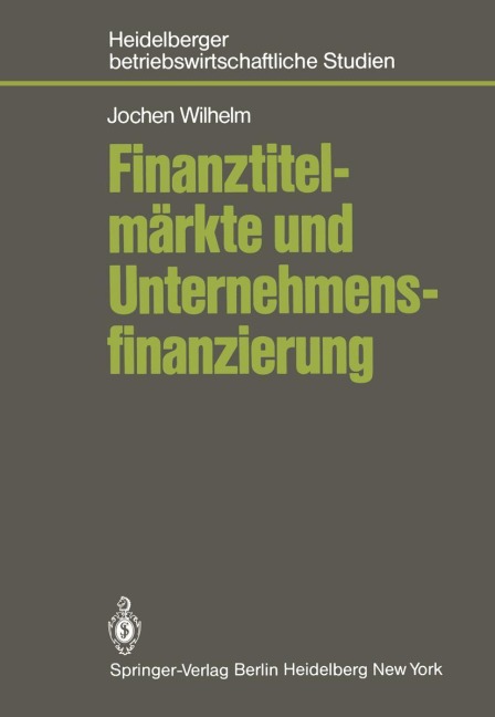 Finanztitelmärkte und Unternehmensfinanzierung - J. Wilhelm