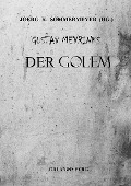 Cover-Bild zum Titel 'Gustav Meyrinks Der Golem' von 'Gustav Meyrink, Orlando Syrg'