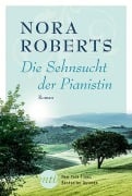 Die Sehnsucht der Pianistin - Nora Roberts