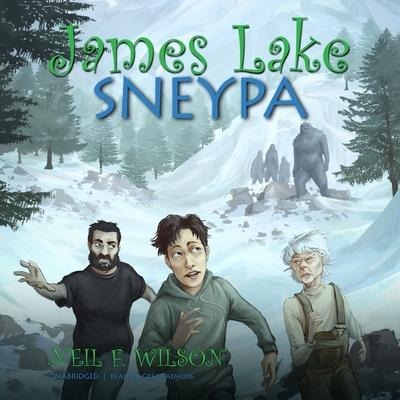 James Lake: Sneypa Lib/E: The Big Foot File Part 2 - Neil F. Wilson