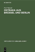 Ostraka aus Brüssel und Berlin - Paul Viereck