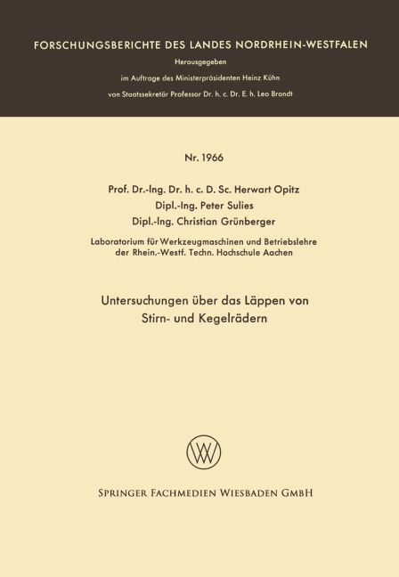 Untersuchungen über das Läppen von Stirn- und Kegelrädern - Herwart Opitz