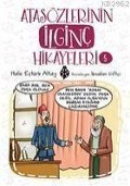Cover-Bild zum Titel 'Atasözlerinin Ilginc Hikayeleri 5' von 'Hale Estürk Altay'