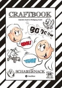 Cover-Bild zum Titel 'CRAFTBOOK - LUSTIGE AUSMALMOTIVE - TUTORIAL - KNIFFLIGE RÄTSEL - AUFGABEN - STORY TELLING - WISSENSWERTES ÜBER SCHABERNACK - VORLAGEN' von 'Gabriele André, Wolfgang André'