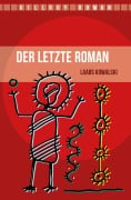 Cover-Bild zum Titel 'Der letzte Roman' von 'Laabs Michael Kowalski'