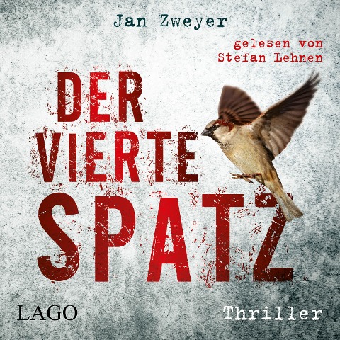 Der vierte Spatz - Jan Zweyer