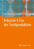 Industrie 4.0 in der Textilproduktion - Yves-Simon Gloy