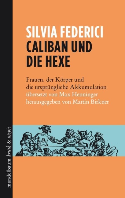 Caliban und die Hexe - Silvia Federici