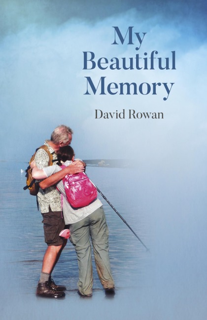 My Beautiful Memory - David Rowan