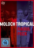 Cover-Bild zum Titel 'Moloch Tropical' von 'Jean-René Lemoine, Raoul Peck, Aleksey Aygi'