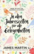 Cover-Bild zum Titel 'In allen Jahreszeiten, für alle Gelegenheiten' von 'James Martin'