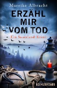 Cover-Bild zum Titel 'Erzähl mir vom Tod' von 'Mareike Albracht'