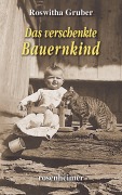 Cover-Bild zum Titel 'Das verschenkte Bauernkind' von 'Roswitha Gruber'