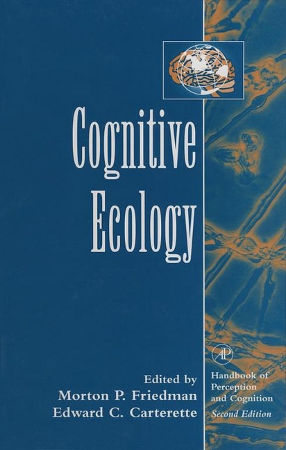 Cognitive Ecology - Morton P. Friedman, Edward C. Carterette