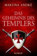 Cover-Bild zum Titel 'Das Geheimnis des Templers: Collector's Pack (Gero von Breydenbach 1)' von 'Martina André'
