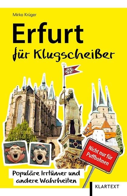Erfurt für Klugscheißer - Mirko Krüger